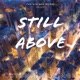Still Above Single