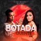 Botada Quente Single