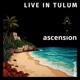 Live in Tulum
