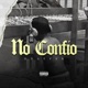 No Confio Single