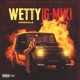 Wetty G mix Single