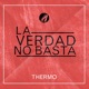 La Verdad No Basta Single