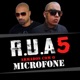 R U A 5 Armados Com O Microfone Single