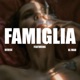 Famiglia feat Berise XL Mad Single