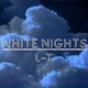 WHITE NIGHTS Single