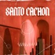 Santo Cachón feat BAVAROTTY Single