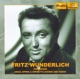Fritz Wunderlich The Legend Arias Opera and Operetta Scenes and Songs