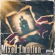 Mixed Emotion DJ Mix