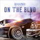 On the Blvd feat Doll E Girl Shady Loks Single