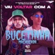 Vai Voltar Com a Bucetinha Machucada feat mc 7 belo Mc Brunin JP Single