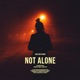 Not Alone EP
