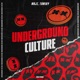 Underground Culture Single