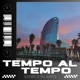 Tempo Al Tempo feat Gaudi Single