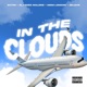 In The Clouds feat MDM London Glasses Malone 2Elevn Single