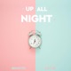 Up All Night Single