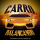 Carro Balançando Single