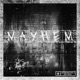 Mayhem Single