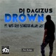 Drown feat Nate Jess Schneider William Last Single