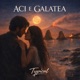 Aci e Galatea Single