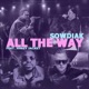 All the Way feat Jorgy Jacket Single