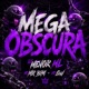 MEGA OBSCURA Single