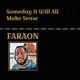 Someday It Will All Make Sense EP