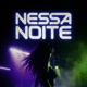 NESSA NOITE feat Nekorbick Single