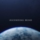 Ascending Mind Single