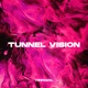 Tunnel Vision Single