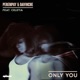 Only You feat Celetia Extended Mix Single
