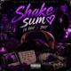 Shake Sum feat JOEY Single