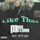 Like That feat Fetti Mac Single