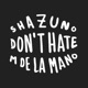 Don t Hate Single