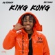 King Kong Single