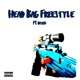Head Bag Freestyle feat Draco Single