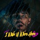 I Wish U Were Here Single