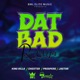 Dat Bad Riddim EP