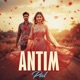 Antim Pal Single