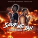 Save me Jah feat Trauma Single