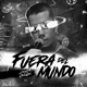 Fuera del Mundo Single