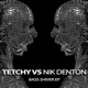 Bass Shiver EP Tetchy vs Nik Denton