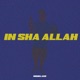 In Sha Allah Single