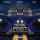 Moving Fast feat BurrLin J Dot Single