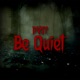 Be Quiet Single