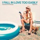 I Fall in Love Too Easily Reggae Remix Single