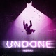 UNDONE Single