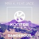 Dangerous feat Jace EP