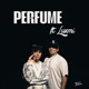 PERFUME feat Luzmi Single