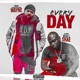 Everyday feat RTK Big Shae Single