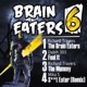 Brain Eaters 006 EP